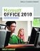 Microsoft Office 2010: Post-Advanced (Shelly Cashman Series) by Gary B. Shelly, Misty E. Vermaat