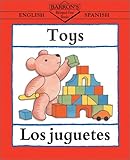 Toys: English-Spanish: Los juguetes (Bilingual First Books/English-Spanish)