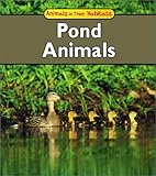 Pond Animals (Animals in Their Habitats)