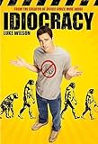 IDIOCRACY (WS/RPKG) IDIOCRACY (WS/RPKG)