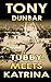 Tubby Meets Katrina: A Tubby Dubonnet Novel (The Tubby Dubonnet Series Book 7)