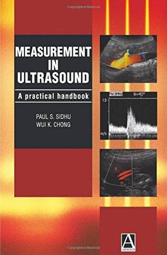 Measurement in Ultrasound: A practical handbook Paperback – 30 Apr 2004
