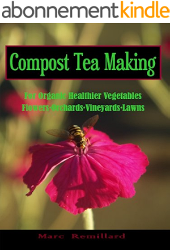 Download Compost Tea Making (English Edition) PDF