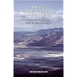Hiking Western Death Valley National Park: Panamint, Saline, and Eureka Valleys