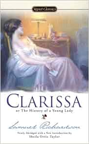 Amazon Com Clarissa Or The History Of A Young Lady