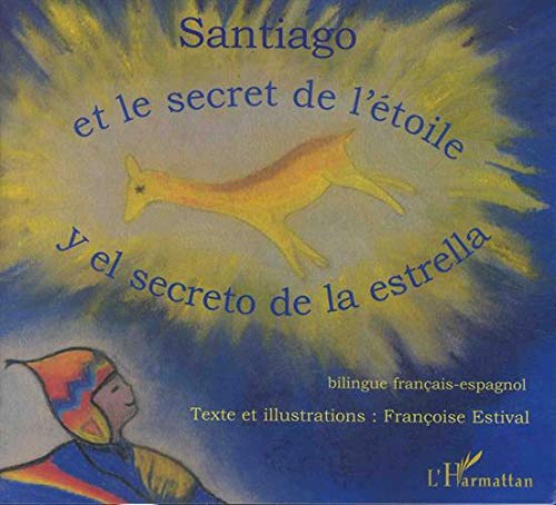 Santiago et le secret de l'étoile by 