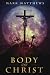 Body Of Christ by Mark Matthews