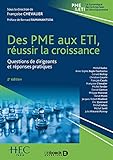 Des PME aux ETI, réussir la croissance : Questions de dirigeants et réponses pratiques by Collectif