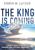 The King is Coming DVD: Ten Events That Will Change Our Future Forever