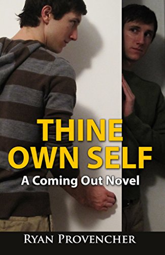 Thine Own Self: A Coming Out Novel