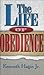 The Life of Obedience by 