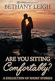 Are You Sitting Comfortably?: A Collection of Short Stories