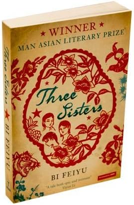 [(Three Sisters)] [ By (author) Bi Feiyu, Translated by Howard Goldblatt ] [June, 2010] Paperback – 1 Jun 2010