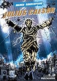 Manga Shakespeare: Julius Caesar by