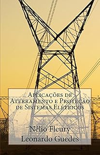 Livro Aplicaçães de Aterramento e Proteção de Sistemas Elétricos