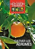 Image de Cultivez les agrumes (French Edition)