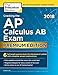 Cracking the AP Calculus AB Exam 2018, Premium Edition (College Test Preparation)