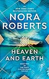 Heaven and Earth (Three Sisters Island Book 2) by Nora Roberts