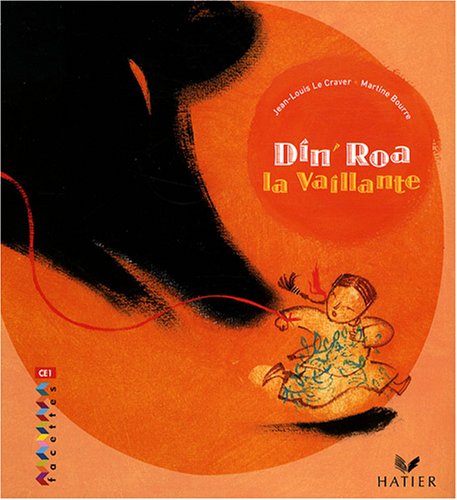 Din' Roa la vaillante