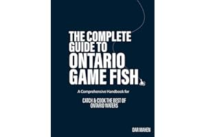 The Complete Guide To Ontario Game Fish