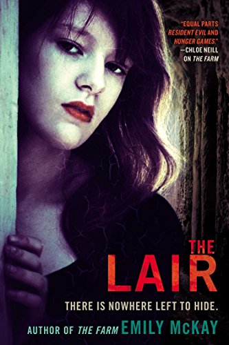 The Lair (A Farm Novel)
