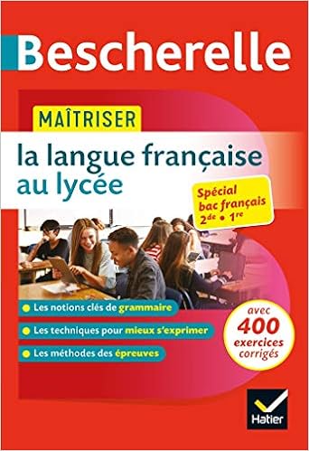 Amazon Com Bescherelle Maitriser La Langue Francaise Au Lycee Bescherelle References French Edition 9782401054554 Girard Sandrine Chartrain Olivier Laurent Nicolas Delignon Benedicte Books