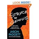 Struck by Genius: How a Brain Injury Made Me a Mathematical Marvel