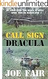 Call Sign Dracula: My Tour with the Black Scarves April 1969 to March 1970