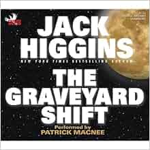 The Graveyard Shift Jack Higgins Patrick Macnee