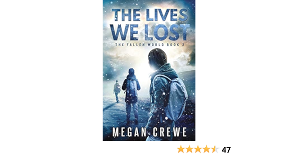 Amazon Com The Lives We Lost The Fallen World Volume 2 9780995216983 Crewe Megan Books