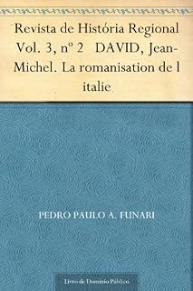 Livro Revista de História Regional Vol. 3, nº 2 DAVID, Jean-Michel. La romanisation de l italie