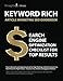 KEYWORD RICH: Article Marketing SEO Guidebook: Search Engine Optimization Checklist for Top Results by
