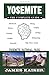 Yosemite: The Complete Guide: Yosemite National Park (Color Travel Guide)