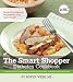 The Smart Shopper Diabetes Cookbook: Strategies for Stress-free Meals from the Deli Counter, Freezer by Robyn Webb M.S.