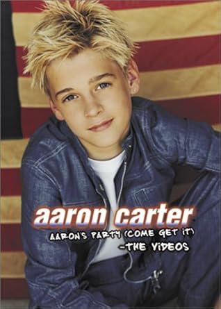 Amazon Com Aaron Carter Aaron S Party Come Get It Aaron