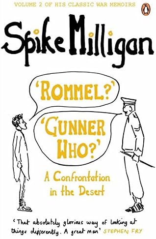 'Rommel?' 'Gunner Who?': A Confrontation in the Desert
