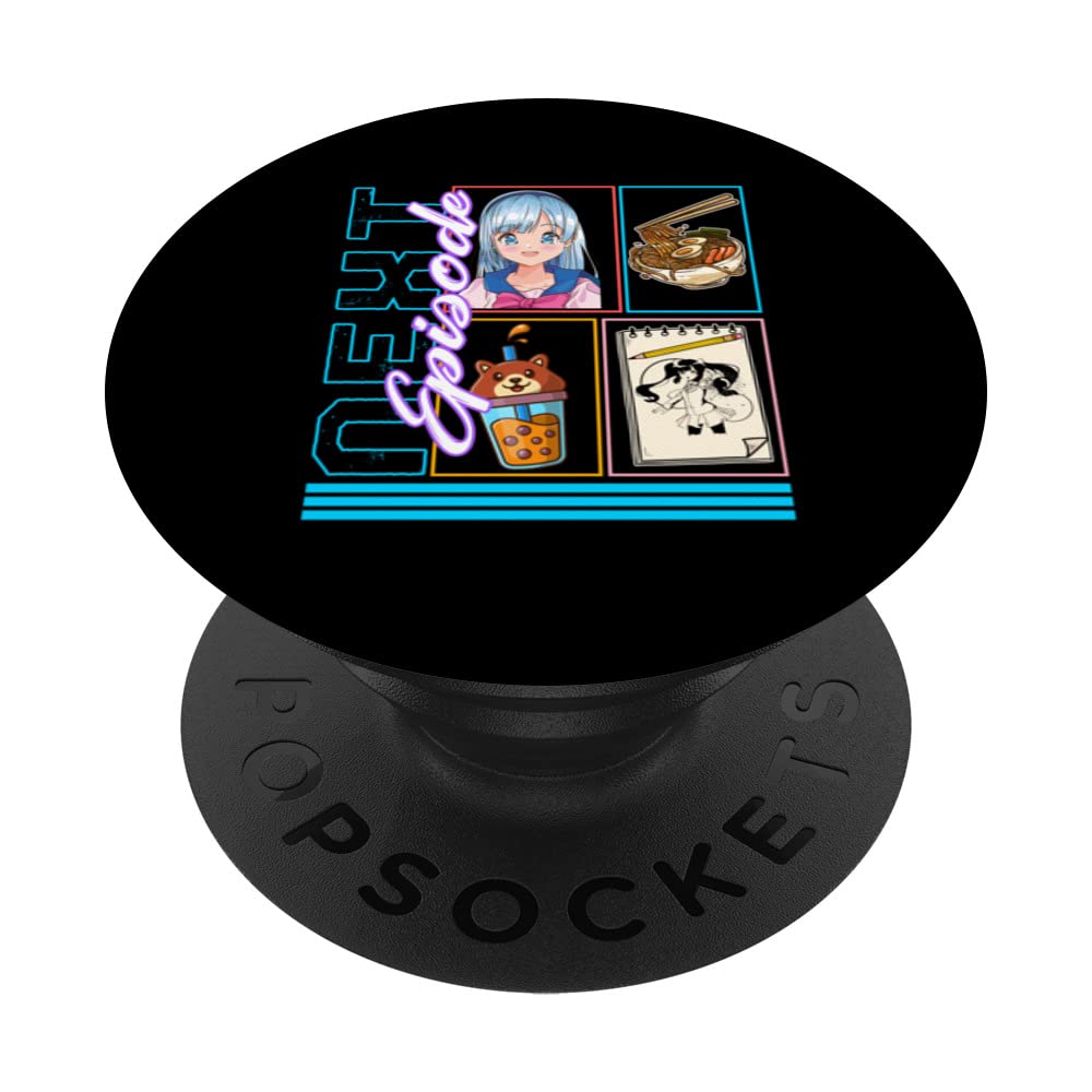 Next Episode, Anime Otaku Girl Japan Kawaii Ramen Noodles Bo PopSockets Swappable PopGrip