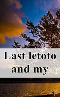 Livro Last letoto and my