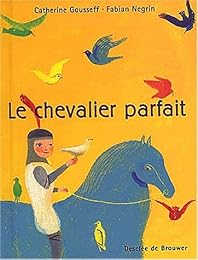 Le  chevalier parfait