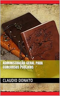 Administração Geral para Concursos Públicos