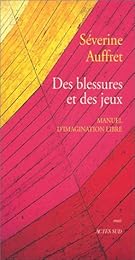 Des blessures et des jeux