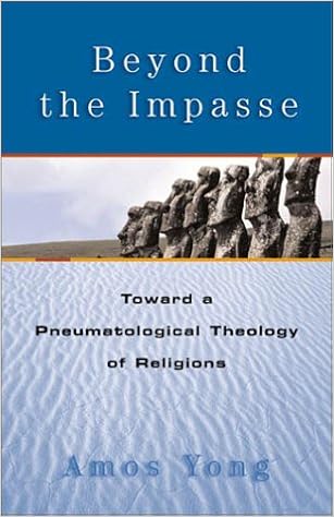 Beyond The Impasse Toward A Pneumatological Theology Of Religions Yong Amos 9780801026126 Amazon Com Books