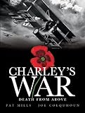 Charleys War (Vol. 9) - Death From Above