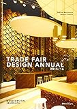 Trade Fair Design Annual 2015/2016 (English and German Edition) by Sabine Marinescu, Janina Poesch