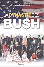 La  dynastie des Bush