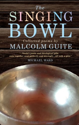 The Singing Bowl by Malcolm Guite