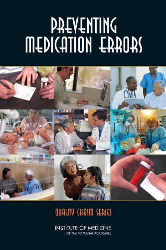 Preventing medication errors (quality chasm)