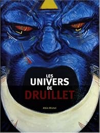 Les  univers de Druillet