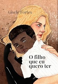 Livro O filho que eu quero ter