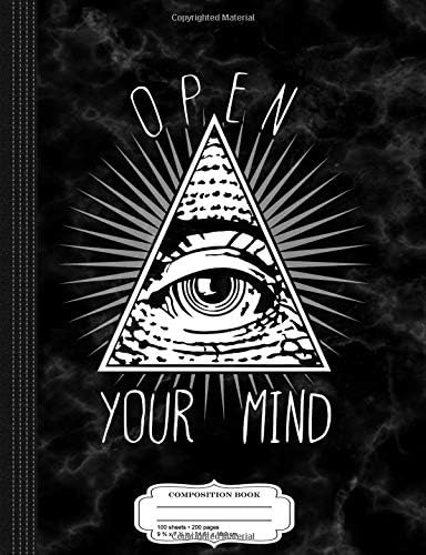 Open Your Mind Illuminati Composition Notebook: College Ruled 9¾ x 7½ 100 Sheets 200 Pages For Writing Paperback – 24 Feb 2019